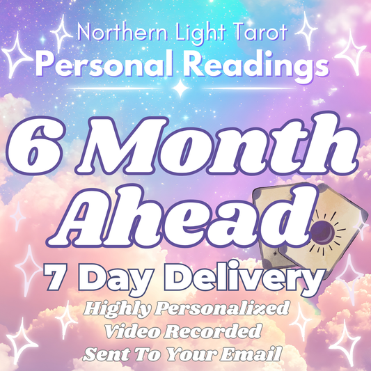 Your Next Six Months: VIDEO RECORDED TAROT Reading From Northern Light Tarot, Highly Personalized, In Depth and Straight To Your Email